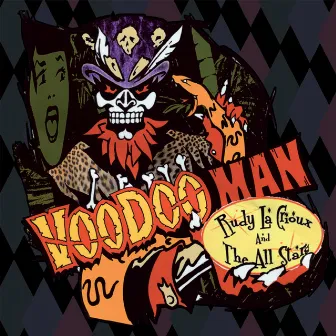 Voodoo Man by Rudy La Crioux & The All-Stars