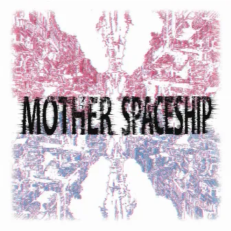 Mother Spaceship (feat. Charlotte is Mine, 宮内告典) by Hajime Uchiyama