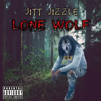 Lone Wolf by Jitt Jizzle