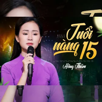 Tuổi Nàng 15 by Hồng Thắm