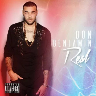 Real by Don Benjamin