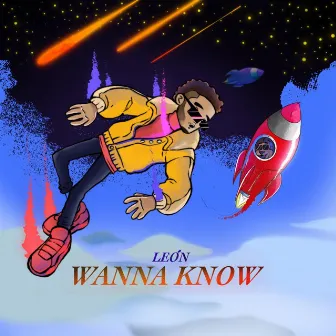 Wanna Know by LEÓN