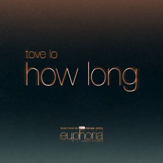 How Long (From 