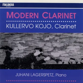 Modern Clarinet by Kullervo Kojo