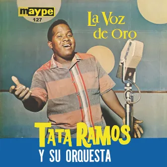 La Voz De Oro by Tata Ramos Y Su Orquesta