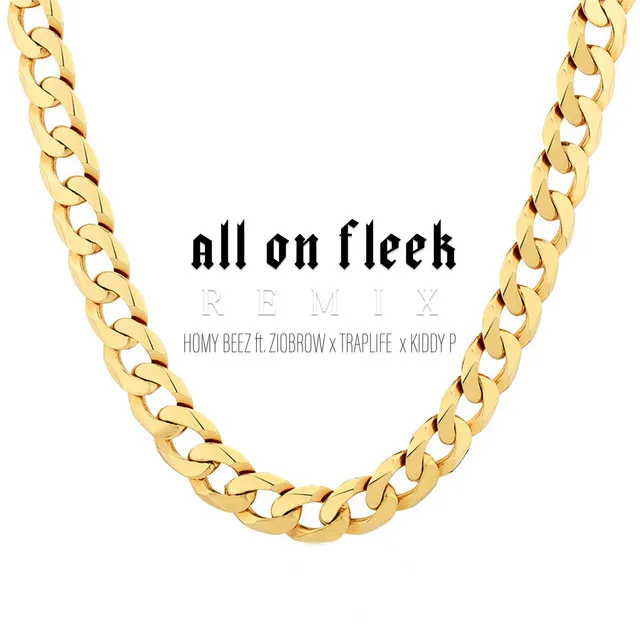 All on Fleek (Remix)