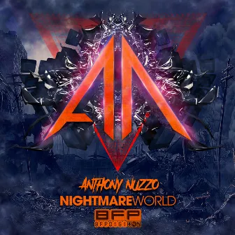 Nightmare World by Anthony Nuzzo