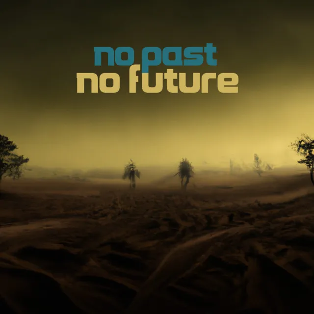 No Future