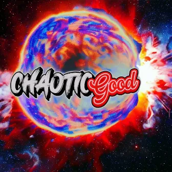 Chaotic Good (Deluxe Edition) by DOC