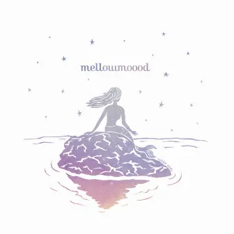 MELLOWMOOOD by asuka ando