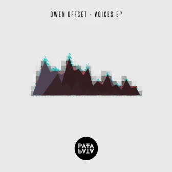 Voices EP by Owen Offset