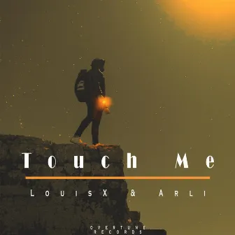 Touch Me by Louis X