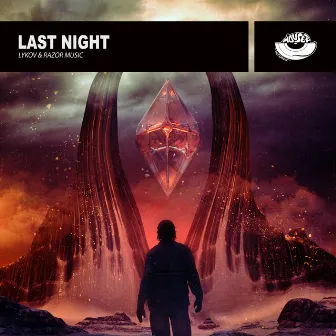 Last Night by RAZOR MUSIC