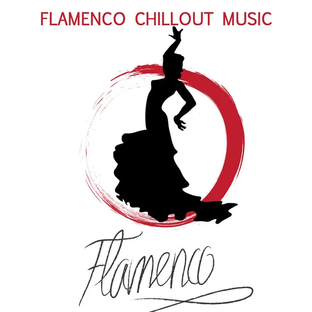 Flamenco Music Musica Flamenca Chill Out