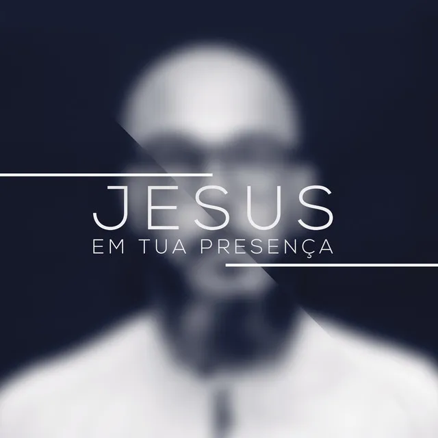 Jesus, Em Tua Presença