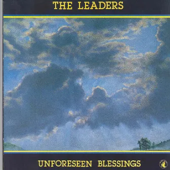 Unforeseen Blessings by The Leaders