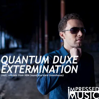 Extermination by Quantum Duxe