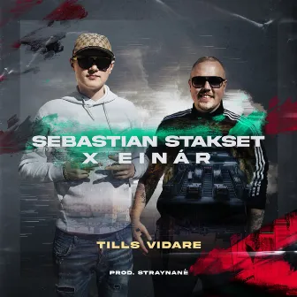 Tills vidare by Sebastian Stakset