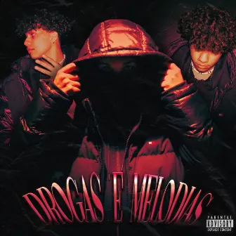 DROGAS E MELODIAS by DWORF