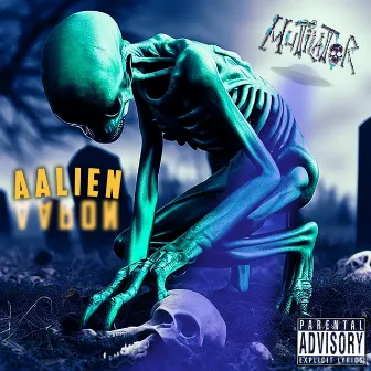 AALIEN by Mutilator