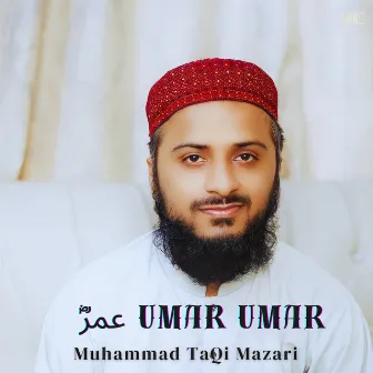 Umar Umar عمرؓ by Muhammad TaQi Mazari