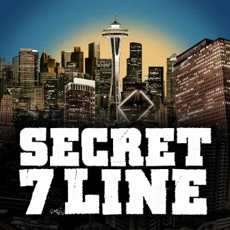 SECRET 7 LINE by SECRET 7 LINE