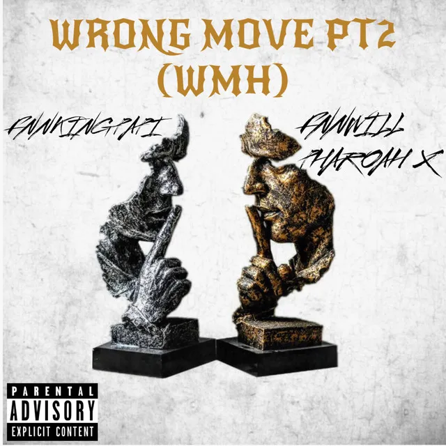 Wrong Move, Pt. 2 (WMH)