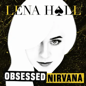 Obsessed: Nirvana by Lena Hall