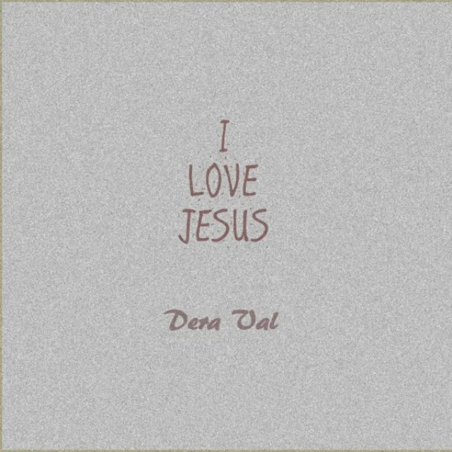 I Love Jesus