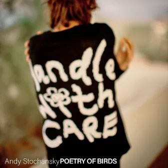 Poetry of Birds by Andy Stochansky