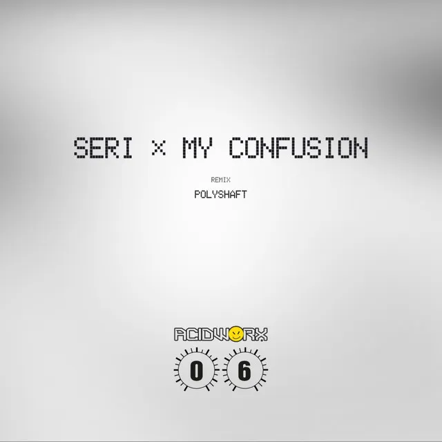 My Confusion - Polyshaft Remix