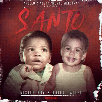 Santo (feat. Mister Boy) by Erick Daulet