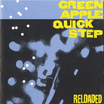 Reloaded by Green Apple Quick Step