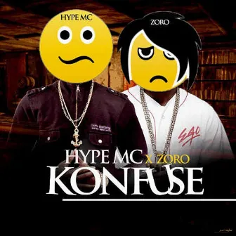 Konfuse by Hype MC