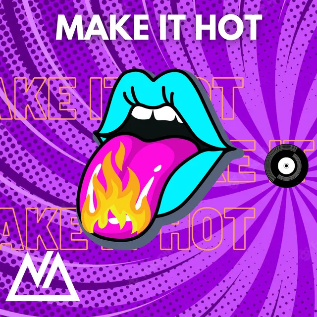 Make It Hot