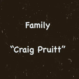 Family by Craig Pruitt