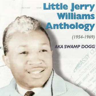 Little Jerry Williams Anthology (1954-1969) by Little Jerry Williams