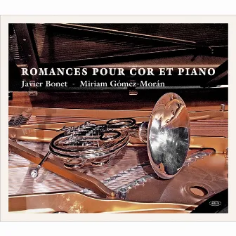 Romances pour cor et piano by Miriam Gomez-Moran