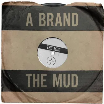 The Mud by A Brand