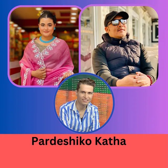 Pardeshiko Katha