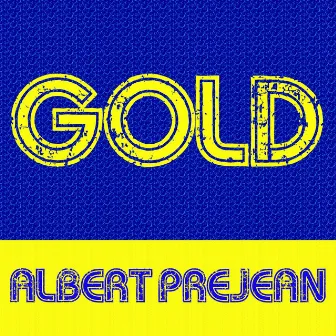 Gold - Albert Préjean by Albert Préjean