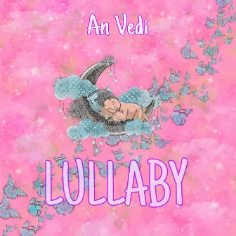 Lullaby by An Vedi