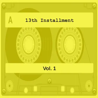 13th Installment, Vol. 1 by Beat Loads