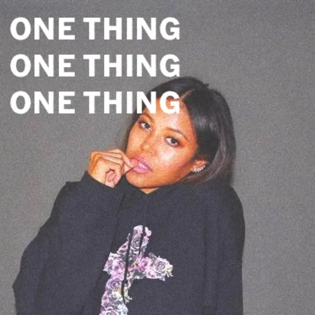 ONE THING