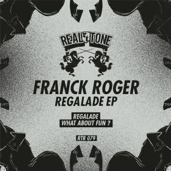 Regalade EP by Franck Roger