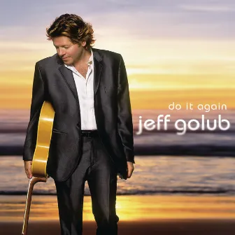 Do It Again by Jeff Golub