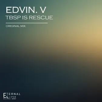 TBSP Is Rescue by Edvin.V