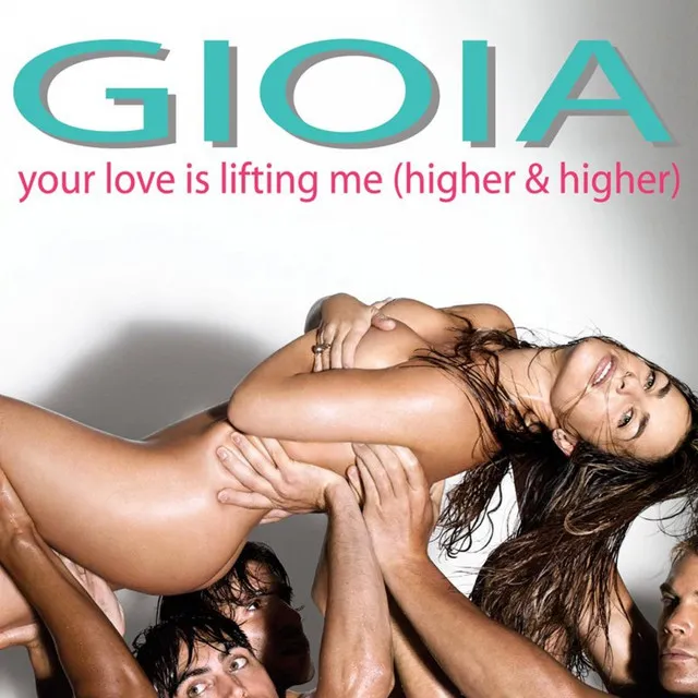 Your Love Is Lifting Me Higher & Higher - Almighty Radio Mix