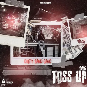 Toss Up by DBG