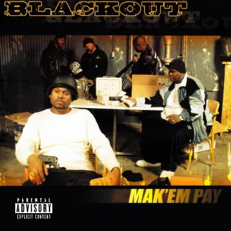 Mak'em Pay by Blackout